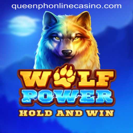 WolfPower: The Dynamic Online Casino Game at QUEENPH